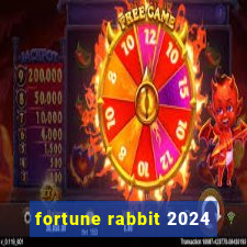 fortune rabbit 2024